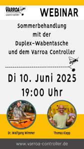 Webinar: Sommerbehandlung mit der Duplex-Wabentasche und dem Varroa Controller!